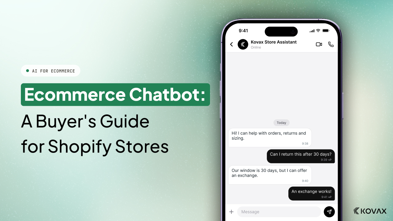 Ecommerce Chatbot: A Buyer's Guide for Shopify Stores
