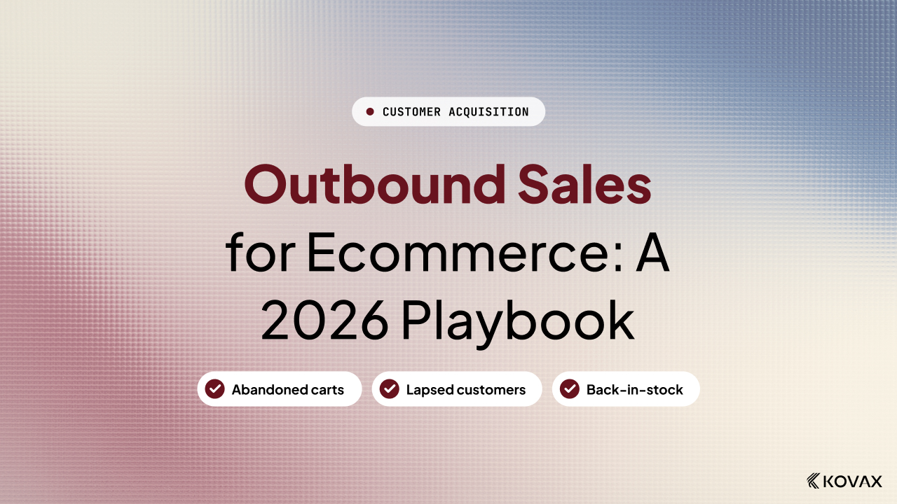 Outbound Sales for Ecommerce: A 2026 Playbook